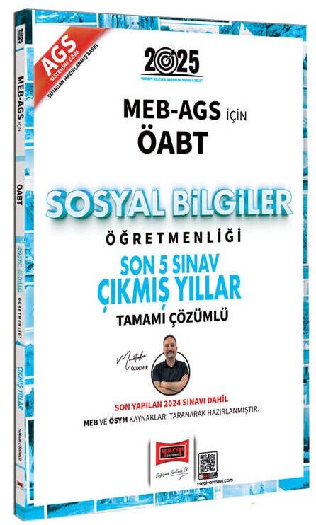 Yargı 2025 ÖABT MEB-AGS Sosyal Bilgiler Öğretmenliği Çıkmış Sorular Son 5 Sınav Çözümlü - Mustafa Özdemir Yargı Yayınları