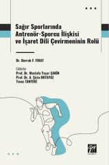 Gazi Kitabevi Sağır Sporlarında Antrenör-Sporcu İlişkisi ve İşaret Dili Çevirmeninin Rolü - Berrak F. Fırat Gazi Kitabevi