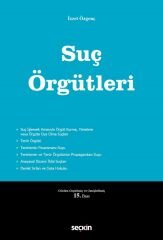 Seçkin Suç Örgütleri 15. Baskı - İzzet Özgenç Seçkin Yayınları