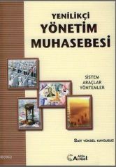 Alfa Aktüel Yenilikçi Yönetim Muhasebesi - Sait Yüksel Kaygusuz Alfa Aktüel Yayınları