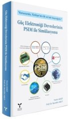 Umuttepe Güç Elektroniği Devrelerinin PSIM ile Simülasyonu - Nurettin Abut, Farzin Asadi Umuttepe Yayınları