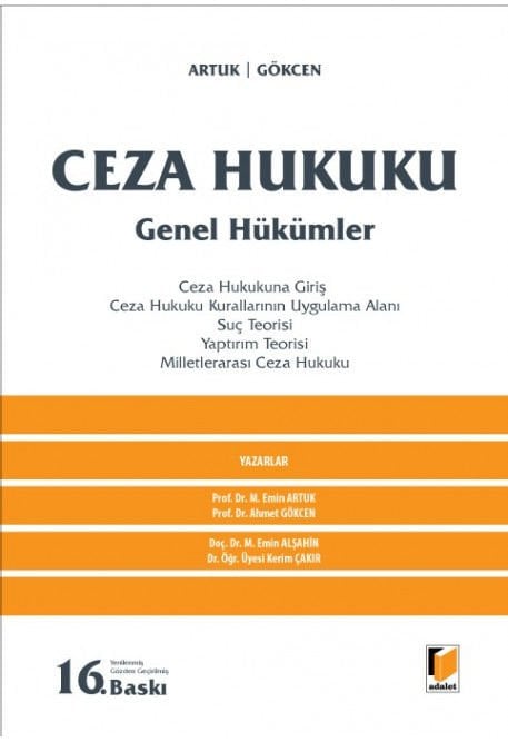 Adalet Ceza Hukuku Genel Hükümler 16. Baskı - Mehmet Emin Artuk, Ahmet Gökcen Adalet Yayınevi