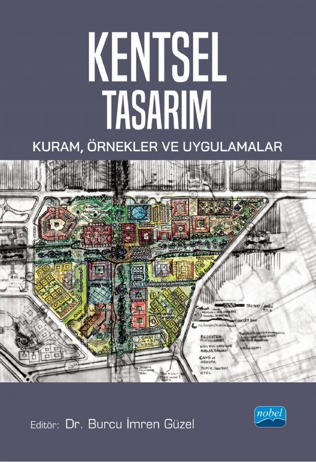 Nobel Kentsel Tasarım - Burcu İmren Güzel Nobel Akademi Yayınları