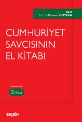 Seçkin Cumhuriyet Savcısının El Kitabı - Erdener Yurtcan Seçkin Yayınları