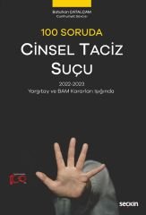 Seçkin 100 Soruda Cinsel Taciz Suçu - Batuhan Çatalçam Seçkin Yayınları