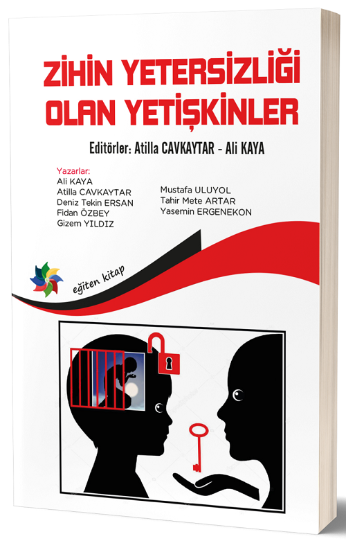 Eğiten Kitap Zihin Yetersizliği Olan Yetişkinler - Atilla Cavkaytar Eğiten Kitap