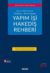 Seçkin Yapım İşi Hakediş Rehberi 4. Baskı - İbrahim Atalay Seçkin Yayınları