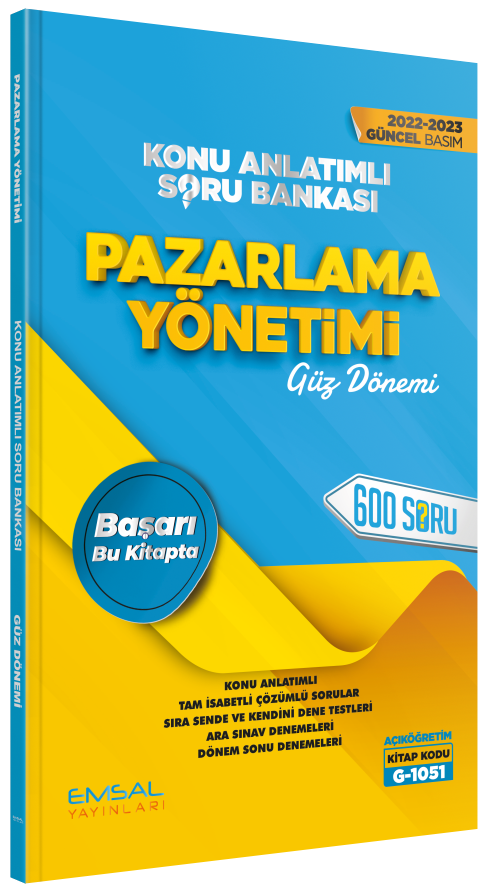 Emsal 2022-23 Açıköğretim G-1051 Güz Pazarlama Yönetimi Konu Anlatımlı Soru Bankası Emsal Yayınları