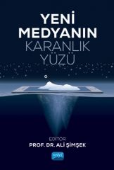 Nobel Yeni Medyanın Karanlık Yüzü - Ali Şimşek Nobel Akademi Yayınları