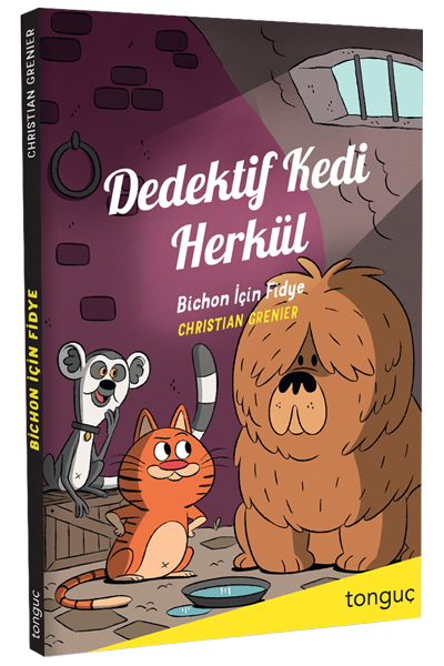 Dedektif Kedi Herkül Bichon İçin Fidye - Christian Grenier Tonguç Akademi Yayınları