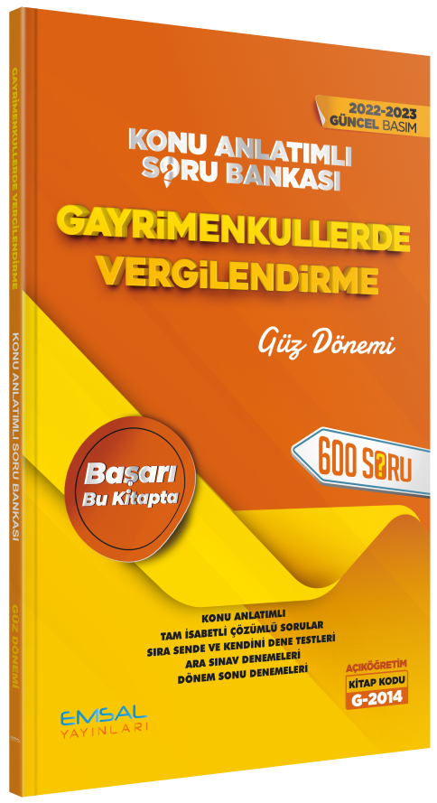 Emsal 2022-23 Açıköğretim G-2014 Güz Gayrimenkullerde Vergilendirme Konu Anlatımlı Soru Bankası Emsal Yayınları