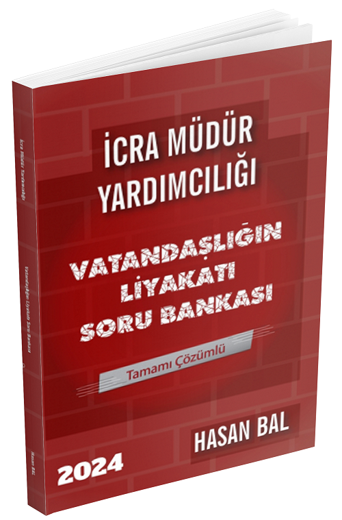 Rakipsiz UZEM 2024 İcra Müdür Yardımcılığı Vatandaşlık Vatandaşlığın Liyakatı Soru Bankası Çözümlü - Hasan Bal Rakipsiz UZEM