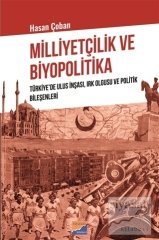 Siyasal Kitabevi Milliyetçilik ve Biyopolitika - Hasan Çoban Siyasal Kitabevi Yayınları