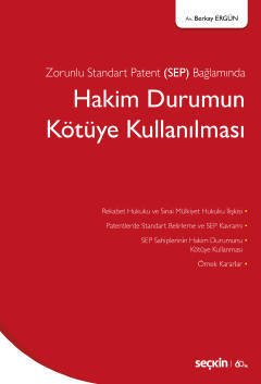 Seçkin Hakim Durumun Kötüye Kullanılması - Berkay Ergün Seçkin Yayınları