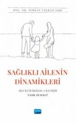 Nobel Sağlıklı Ailenin Dinamikleri - Serkan Volkan Sarı Nobel Akademi Yayınları