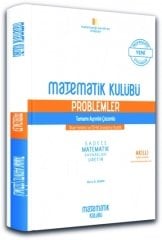 Matematik Kulübü Problemler Tamamı Ayrıntılı Çözümlü Matematik Kulübü Yayınları