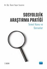 Nobel Sosyolojik Araştırma Pratiği 2. Baskı - Yaşar Suveren Nobel Akademi Yayınları