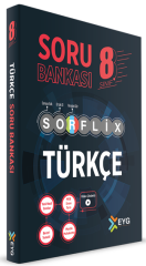 EYG Yayınları 8. Sınıf Türkçe SORFLİX Soru Bankası Çözümlü EYG Yayınları