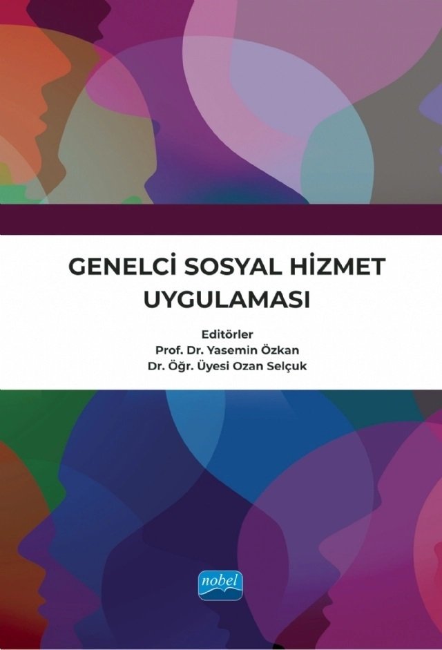 Nobel Genelci Sosyal Hizmet Uygulaması - Yasemin Özkan, Ozan Selçuk Nobel Akademi Yayınları