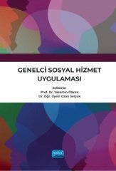 Nobel Genelci Sosyal Hizmet Uygulaması - Yasemin Özkan, Ozan Selçuk Nobel Akademi Yayınları