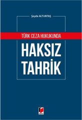 Adalet Türk Ceza Hukukunda Haksız Tahrik - Şeyda Altuntaş Adalet Yayınevi