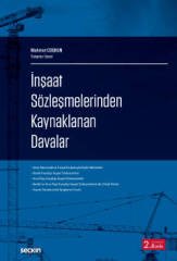 Seçkin İnşaat Sözleşmelerinden Kaynaklanan Davalar - Mahmut Coşkun Seçkin Yayınları