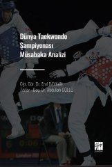 Gazi Kitabevi Dünya Taekwondo Şampiyonası Müsabaka Analizi - Erol Baykan, Abdullah Güllü Gazi Kitabevi