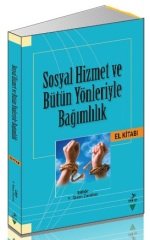 Grafiker Sosyal Hizmet ve Bütün Yönleriyle Bağımlılık - Y. Sinan Zavalsız Grafiker Yayınları