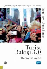 Nobel Turist Bakışı 3.0 - John Urry, Jonas Larsen Nobel Akademi Yayınları