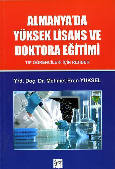 Gazi Kitabevi Almanya'da Yüksek Lisans ve Doktora Eğitimi - Mehmet Eren Yüksel Gazi Kitabevi