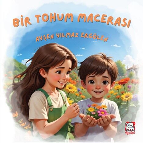 Bir Tohum Macerası - Ayşen Yılmaz Ergölen NSN Kids