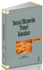 Grafiker Sosyal Hizmetin Temel Konuları - Enver Sinan Malkoç Grafiker Yayınları