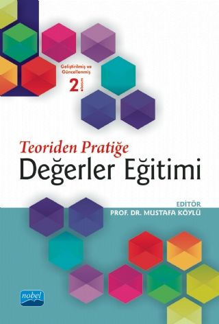 Nobel Teoriden Pratiğe Değerler Eğitimi - Mustafa Köylü Nobel Akademi Yayınları