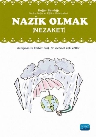 Nobel Nazik Olmak - Mehmet Zeki Aydın Nobel Akademi Yayınları