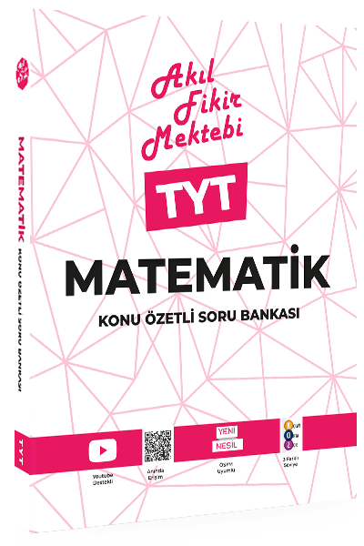 Akıl Fikir Mektebi YKS TYT Matematik Konu Özetli Soru Bankası Akıl Fikir Mektebi