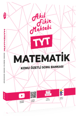 Akıl Fikir Mektebi YKS TYT Matematik Konu Özetli Soru Bankası Akıl Fikir Mektebi