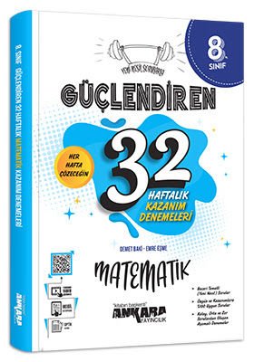 Ankara Yayıncılık 8. Sınıf Matematik Güçlendiren 32 Haftalık Kazanım Denemeleri Ankara Yayıncılık