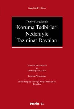 Seçkin Koruma Tedbirleri Nedeniyle Tazminat Davaları - Ragıp Şahin Seçkin Yayınları