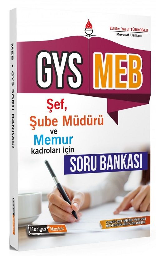 Kariyer Meslek MEB Milli Eğitim Bakanlığı Şef, Şube Müdürü, Memur Soru Bankası Görevde Yükselme Kariyer Meslek Yayınları