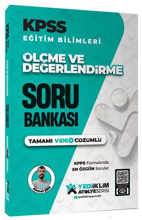 Yediiklim 2025 KPSS Eğitim Bilimleri Ölçme ve Değerlendirme Atölye Soru Bankası Çözümlü - Ahmet Şen Yediiklim Yayınları