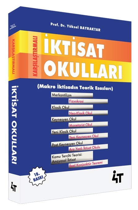 4T Yayınları KPSS A Grubu Karşılaştırmalı İktisat Okulları 18. Baskı - Yüksel Bilgili Bayraktar 4T Yayınları