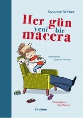 Her Gün Yeni Bir Macera - Susanne Weber Tudem Yayınları