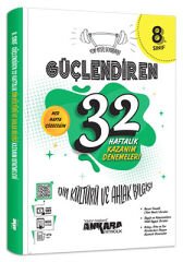 Ankara Yayıncılık 8. Sınıf Din Kültürü ve Ahlak Bilgisi Güçlendiren 32 Haftalık Kazanım Denemeleri Ankara Yayıncılık