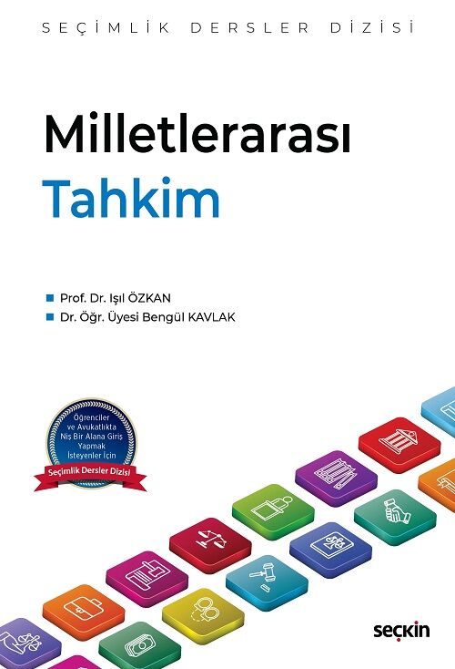 Seçkin Milletlerarası Tahkim - Işıl Özkan, Bengül Kavlak Seçkin Yayınları