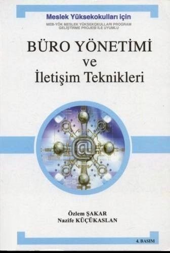 Ekin Büro Yönetimi ve İletişim Teknikleri 4. Baskı - Özlem Şakar Ekin Yayınları