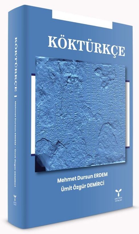 Umuttepe Köktürkçe - Ümit Özgür Demirci, Mehmet Dursun Erdem Umuttepe Yayınları