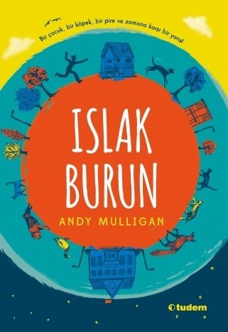 Islak Burun - Andy Mulligan Tudem Yayınları