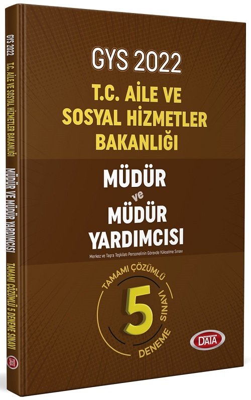 SÜPER FİYAT - Data 2022 GYS Aile Sosyal Hizmetler Bakanlığı Müdür ve Yardımcısı 5 Deneme Çözümlü Görevde Yükselme Data Yayınları