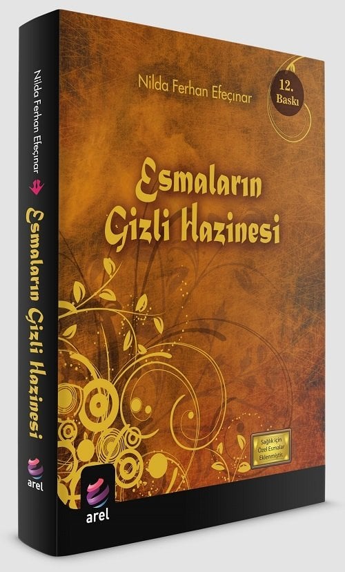 Esmaların Gizli Hazinesi 12. Baskı - Nilda Ferhan Efeçınar Arel Yayınları