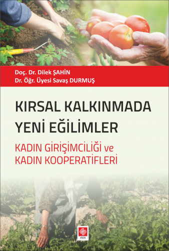 Ekin Kırsal Kalkınmada Yeni Eğilimler - Dilek Şahin Ekin Yayınları